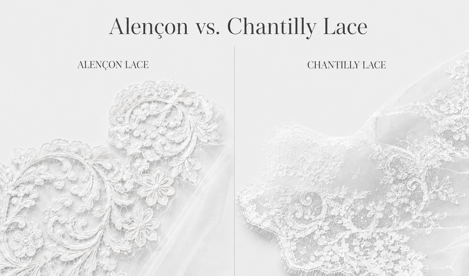 Alençon vs. Chantilly Lace